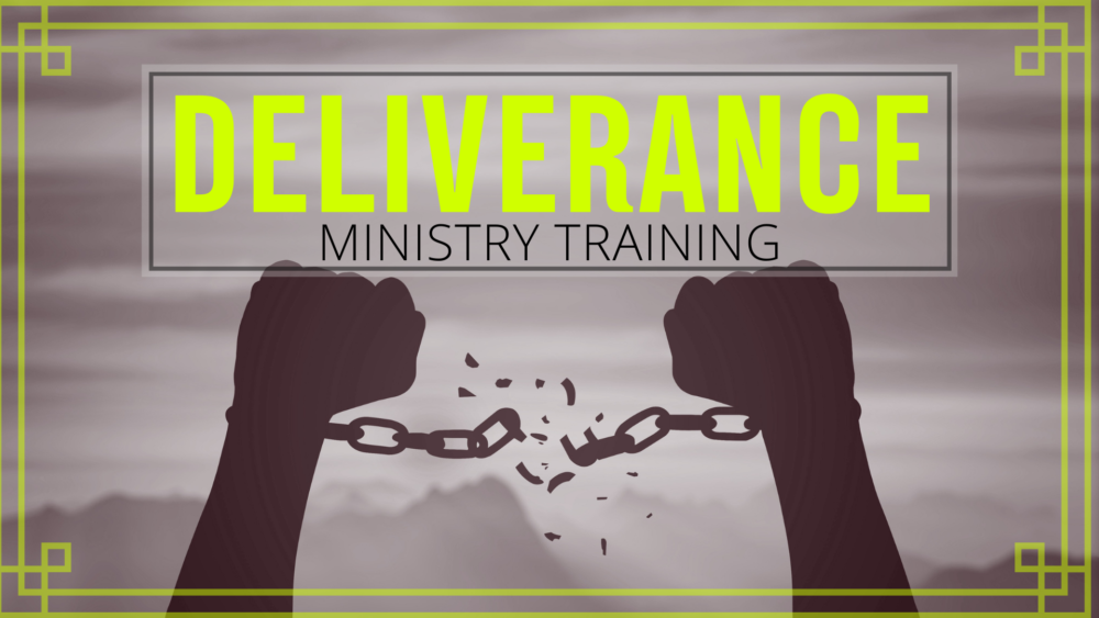 Deliverance Ministry Training